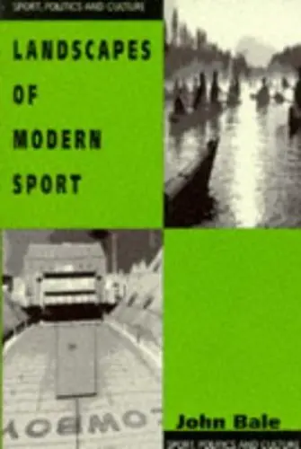 Produktbild: Landscapes of Modern Sport (Sport, Politics, and Culture)