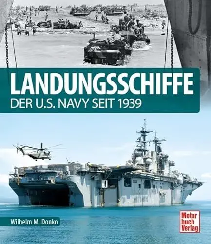 Produktbild: Landungsschiffe: der U.S. Navy seit 1939