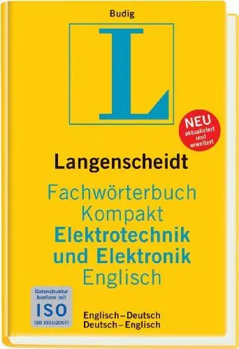 Produktbild: Langenscheidt Fachwörterbuch Kompakt Elektrotechnik und Elektronik Englisch: Englisch - Deutsch / Deutsch - Englisch. 37 000 Fachbegriffe und mehr als 50 000 Übersetzungen