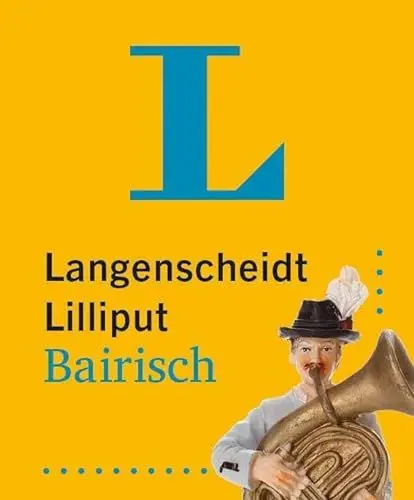 Produktbild: Langenscheidt Lilliput Bairisch: Hochdeutsch-Bairisch / Bairisch-Hochdeutsch im Miniformat