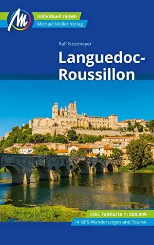 Produktbild: Languedoc-Roussillon Reiseführer Michael Müller Verlag: Individuell reisen mit vielen praktischen Tipps (MM-Reisen)
