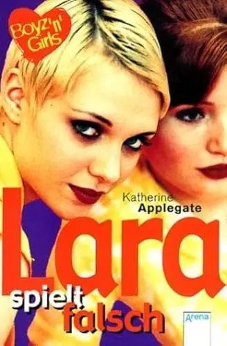 Produktbild: Lara spielt falsch: Mit Love-Message-Karte z. Ausschneiden u. Verschicken. (Boyz'n Girls)