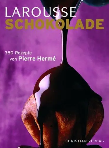 Produktbild: Larousse Schokolade: 380 Rezepte