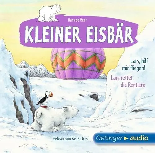 Produktbild: Lars, hilf mir fliegen! / Lars rettet die Rentiere (Kleiner Eisbär)