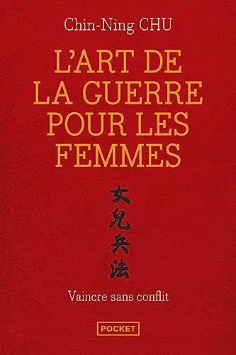 Produktbild: L'art de la guerre pour les femmes: Les stratégies et la sagesse du philosophe chinois Sun Tse appliquées à votre réussite professionnelle