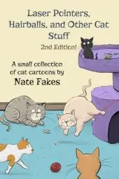 Produktbild: Laser Pointers, Hairballs, and Other Cat Stuff - 2nd Edition