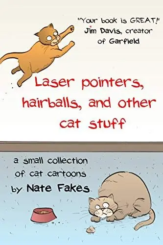 Produktbild: Laser pointers, hairballs, and other cat stuff: A Small Collection of Cat Cartoons by Nate Fakes