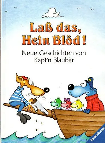 Produktbild: Laß das, Hein Blöd!: Neue Geschichten von Käpt'n Blaubär