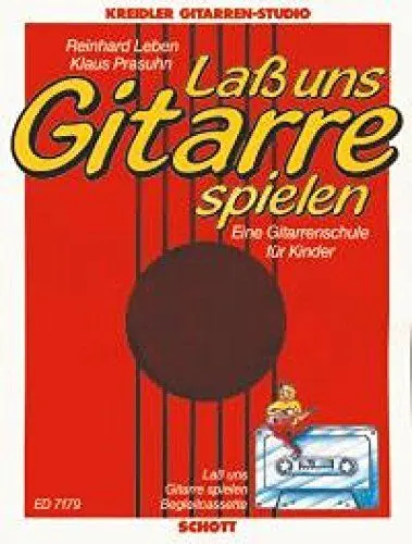 Produktbild: Lass uns Gitarre spielen: Eine Gitarrenschule für Kinder. Gitarre. Ausgabe mit MC. (Kreidler Gitarren-Studio)