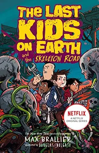 Produktbild: Last Kids on Earth and the Skeleton Road (The Last Kids on Earth)