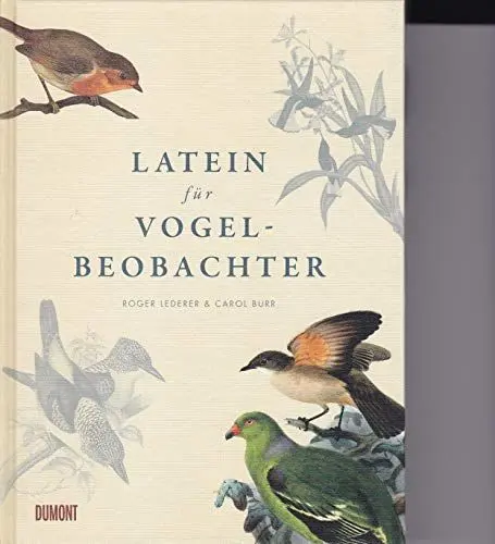 Produktbild: Latein für Vogelbeobachter: Über 3000 ornithologische Begriffe erklärt und erforscht