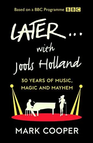 Produktbild: Later ... With Jools Holland: 30 Years of Music, Magic and Mayhem