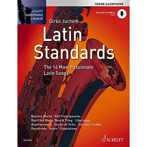 Produktbild: Latin Standards: Die 14 feurigsten Latin Songs. Tenor-Saxophon. (Schott Saxophone Lounge)
