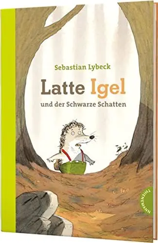 Produktbild: Latte Igel 3: Latte Igel und der Schwarze Schatten: Der Kinderbuch-Klassiker in Serie (3)