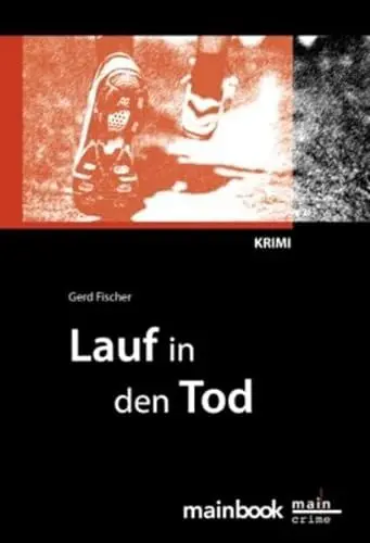 Produktbild: Lauf in den Tod: Krimi (Kommissar Rauscher: Frankfurt-Krimi)