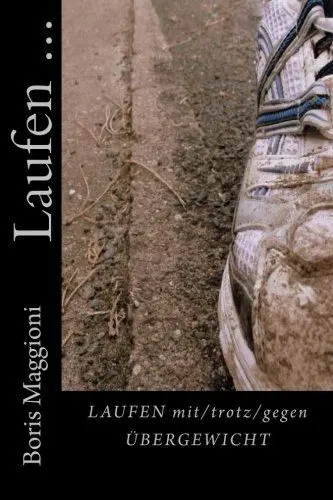Produktbild: Laufen mit/trotz/gegen Übergewicht