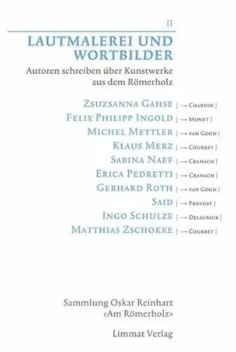 Produktbild: Lautmalerei und Wortbilder II: Autoren schreiben über Kunstwerke aus dem Römerholz