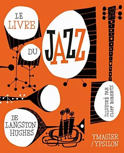 Produktbild: LE LIVRE DU JAZZ DE LANGSTON HUGHES