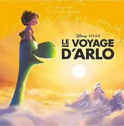 Produktbild: LE VOYAGE D'ARLO - Les Grands Classiques - L'histoire du film - Disney Pixar
