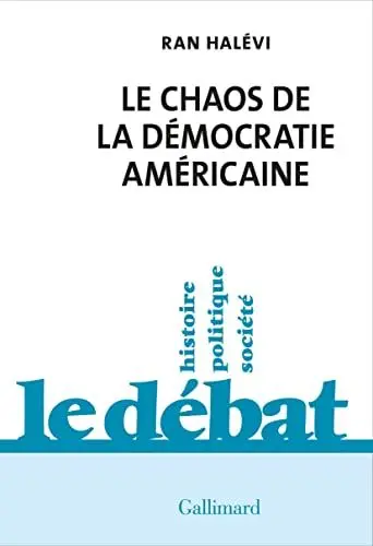 Produktbild: Le Chaos de la démocratie américaine: Ce que révèle l'émeute du Capitole