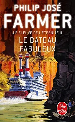 Produktbild: Le Fleuve de l'éternité, tome 2 : Le Bateau fabuleux
