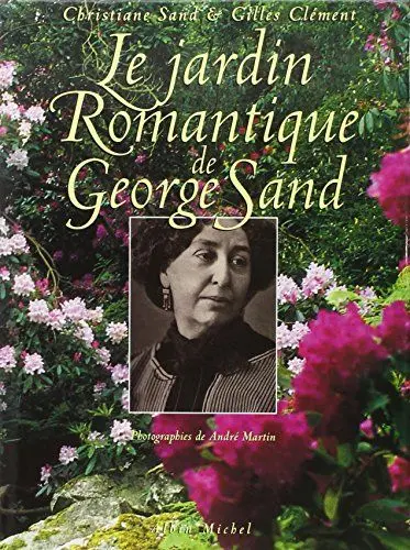 Produktbild: Le Jardin romantique de George Sand