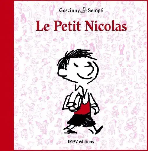 Produktbild: Le Petit Nicolas: Avec Bonus: Goscinny & Sempé racontent la création du Petit Nicolas
