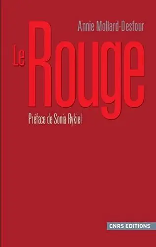 Produktbild: Le Rouge (NE): Dictionnaire de la couleur, Mots et expressions d'aujourd'hui, XXe-XXIe