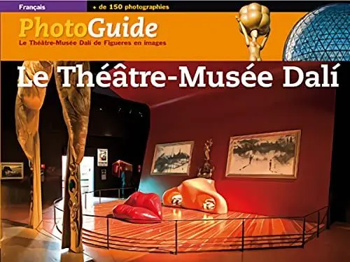 Produktbild: Le Théâtre-Musée Dalí: Le Théâtre-Musée Dalí de Figueres en images (FotoGuies)