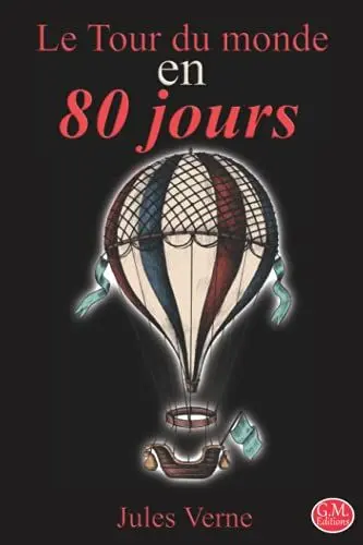 Produktbild: Le Tour du monde en 80 jours: Jules Verne | 15,24cm/22,86cm | G.M. Editions | (Annoté)