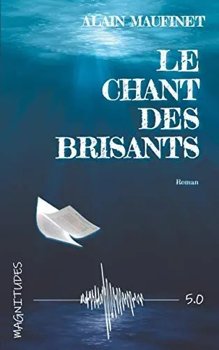 Produktbild: Le chant des brisants - Magnitude 5.0