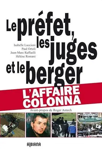 Produktbild: Le préfet, les juges et le berger - L’affaire Colonna