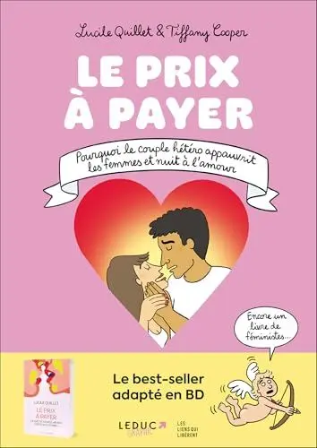 Produktbild: Le prix à payer: Pourquoi le couple hétéro appauvrit les femmes et nuit à l'amour