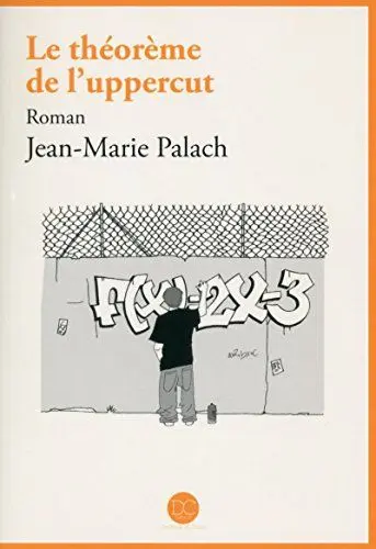 Produktbild: Le théorème de l'uppercut - roman