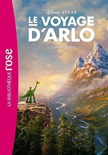 Produktbild: Le voyage d'Arlo - Le roman du film