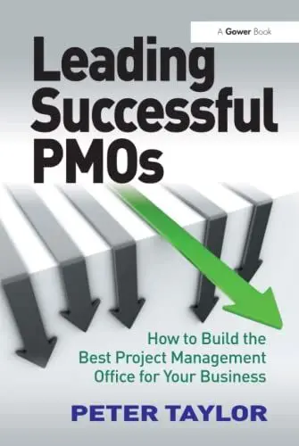 Produktbild: Leading Successful PMOs: How to Build the Best Project Management Office for Your Business