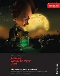 Produktbild: Learning Autodesk Maya 2008: The Special Effects Handbook