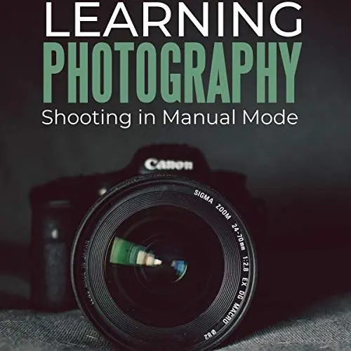 Produktbild: Learning Photography: Shooting in Manual Mode