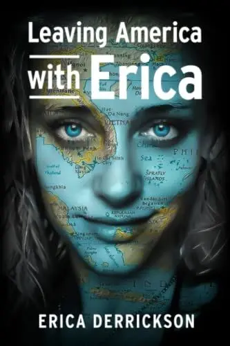 Produktbild: Leaving America with Erica: How to Travel and Set Yourself Free