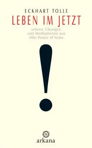 Produktbild: Leben im Jetzt: Lehren, Übungen und Meditationen aus 'The Power of Now'