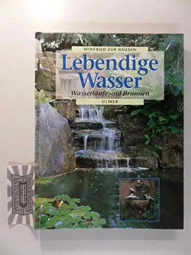 Produktbild: Lebendige Wasser: Wasserläufe und Brunnen