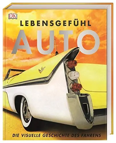 Produktbild: Lebensgefühl Auto: Die visuelle Geschichte des Fahrens