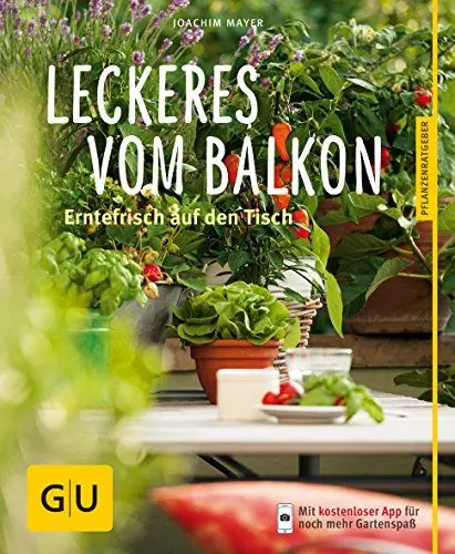 Produktbild: Leckeres vom Balkon: Erntefrisch auf den Tisch