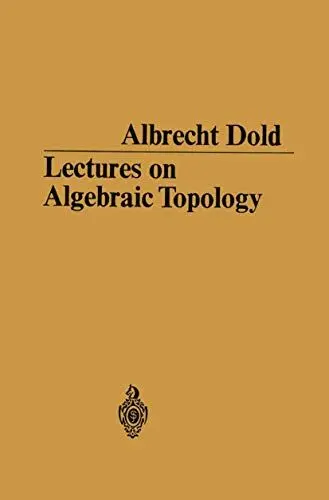 Produktbild: Lectures on Algebraic Topology (Grundlehren der mathematischen Wissenschaften, 200)