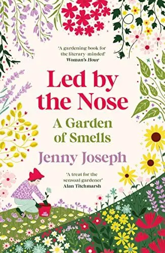 Produktbild: Led By The Nose: A Garden of Smells