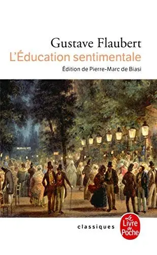 Produktbild: L'éducation sentimentale: Histoire d'un jeune homme. Preface de Pierre Sipriot. Commentaires et notes de Daniel Leuwers