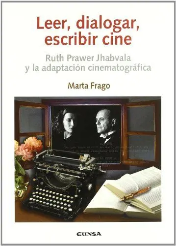 Produktbild: Leer, dialogar, escribir cine : Ruth Prawer Jhabvala y la adaptación cinematográfica (Comunicación)