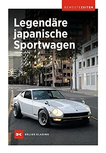 Produktbild: Legendäre japanische Sportwagen: Bewegte Zeiten