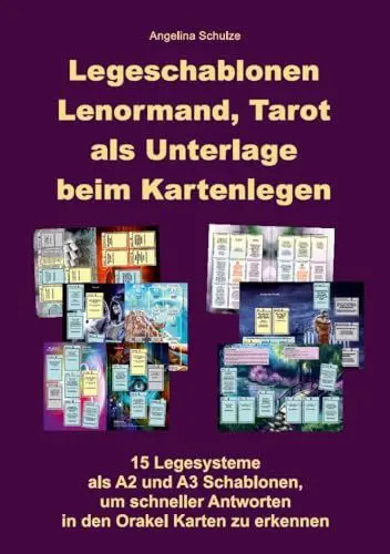 Produktbild: Legeschablonen Lenormand, Tarot als Unterlage beim Kartenlegen: 15 Legesysteme als A2 und A3 Schablonen, um schneller Antworten in den Orakel Karten zu erkennen
