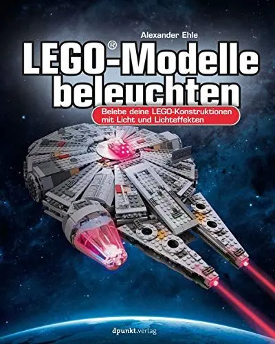 Produktbild: LEGO®-Modelle beleuchten: Belebe deine LEGO-Konstruktionen mit Licht und Lichteffekten